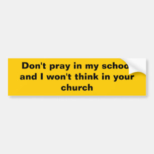 Adesivo Para Carro Não pray em minha escola e eu não pensarei no se