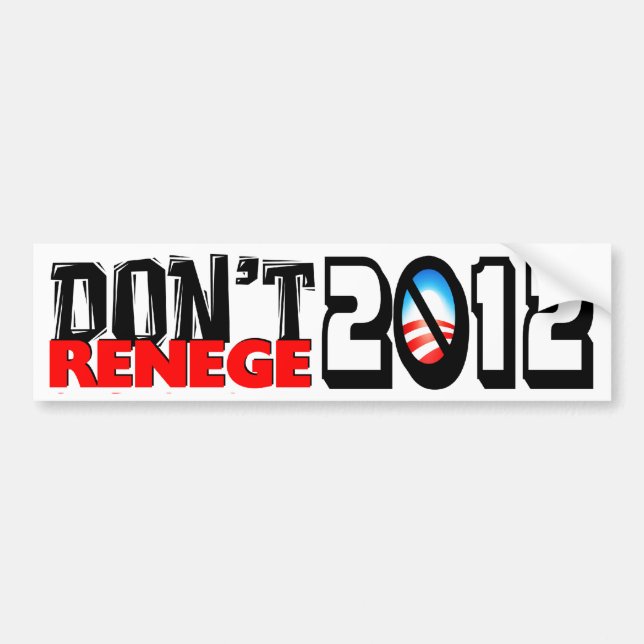 Adesivo Para Carro Não renege 2012 (Frente)
