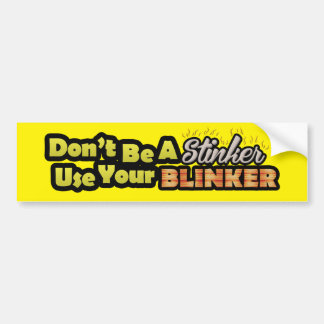 Adesivo Para Carro Não seja um uso do stinker seu bumpersticker do