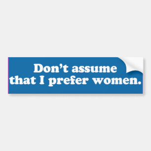 Adesivo Para Carro Não suponha que prefiro mulheres -.png