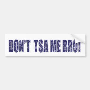 Adesivo Para Carro Não-TSA-Me-BRO3