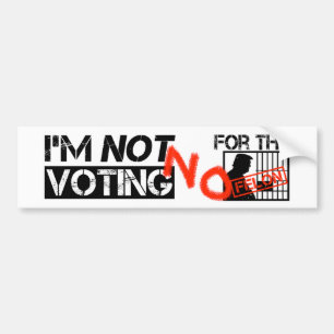 Adesivo Para Carro Não vou votar no Felon Trump 2024
