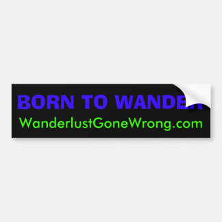 Adesivo Para Carro NASCER A VAGUEAR, WanderlustGoneWrong.com