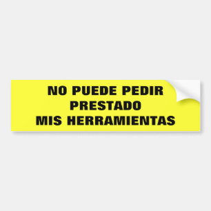 Adesivo Para Carro Nenhum Puede Pedir Prestado Mis Herramientas