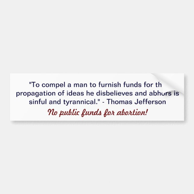 Adesivo Para Carro "Nenhuns fundos públicos para autocolante no vidro (Frente)