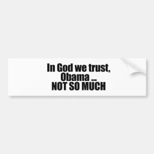 Adesivo Para Carro No deus nós confiamos, Obama não tanto