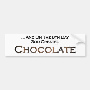 Adesivo Para Carro No Oitavo Dia Deus Criou Chocolate