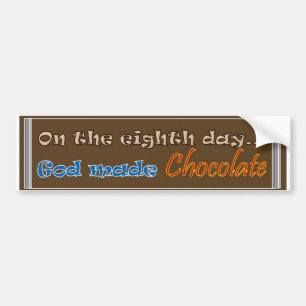 Adesivo Para Carro No oitavo dia o deus fez o chocolate