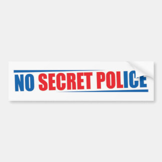 Adesivo Para Carro No Secret Police Bumper Sticker