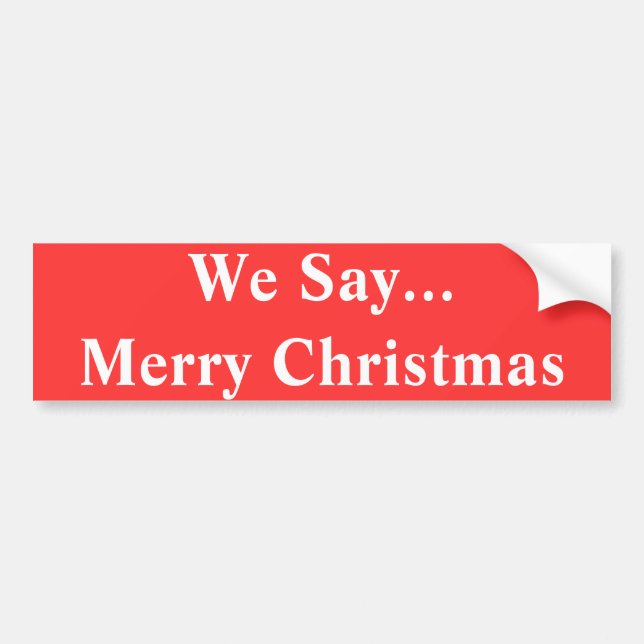 Adesivo Para Carro Nós dizemos… o Feliz Natal (Frente)