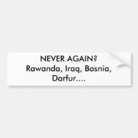 NUNCA OUTRA VEZ? Rawanda, Iraque, Bósnia, Darfur….