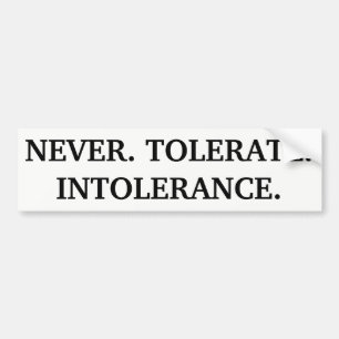 Adesivo Para Carro Nunca tolere a intolerância