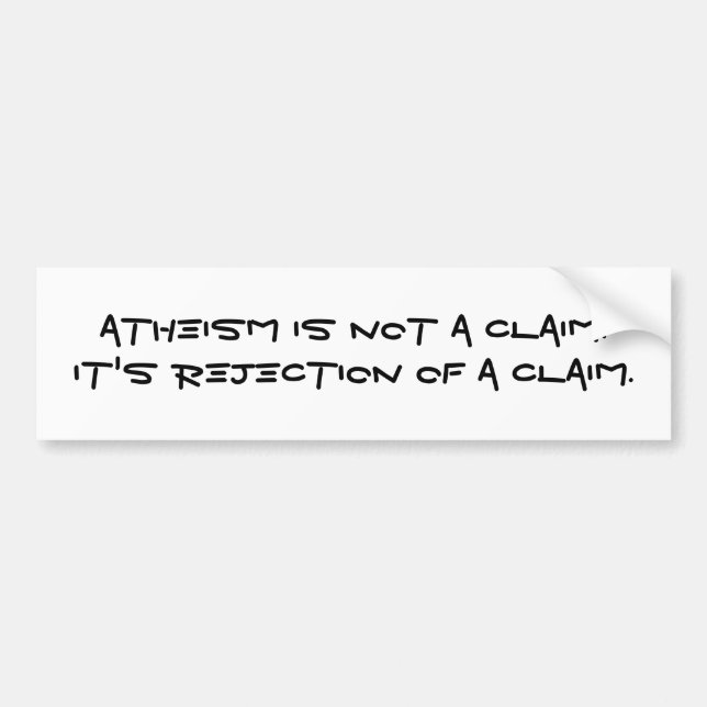 Adesivo Para Carro O ateísmo não é uma reivindicação. É rejeção de (Frente)