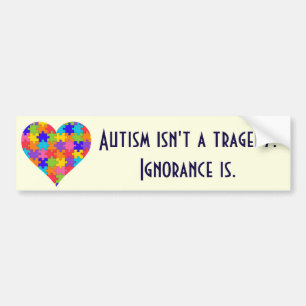 Adesivo Para Carro O "autismo não é uma tragédia. A ignorância é
