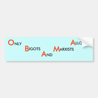 ADESIVO PARA CARRO O, B, A, M, A, NLY, IGOTS, ND, ARXISTS, LLOWED