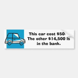 Adesivo Para Carro o carro, este carro custou $500. Os outros $14.500