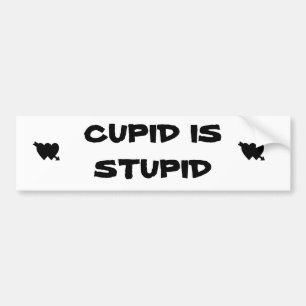 Adesivo Para Carro O Cupido é estúpido