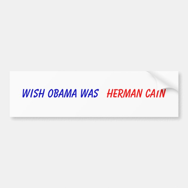 Adesivo Para Carro O desejo Obama era, Herman Cain (Frente)