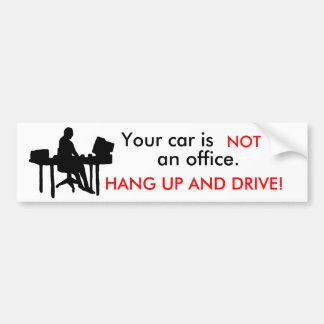 Adesivo Para Carro o escritório, seu carro é, NÃO, um escritório.,