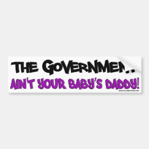 Adesivo Para Carro O governo não é o pai do seu bebê!