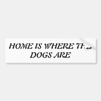 Adesivo Para Carro O lar é onde os cães estão