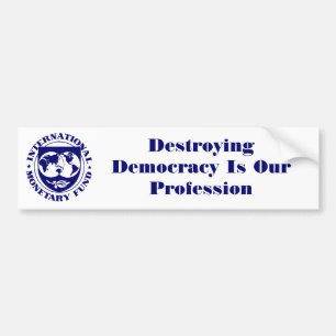 Adesivo Para Carro O logotipo do IMF, democracia de destruição é
