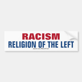 Adesivo Para Carro O Racismo É A Religião Da Esquerda