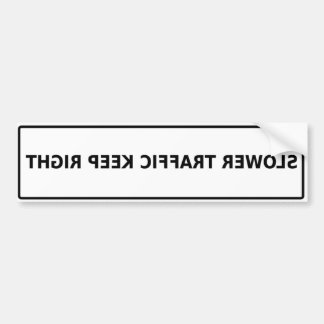 Adesivo Para Carro O tráfego mais lento inverso mantem-se certo