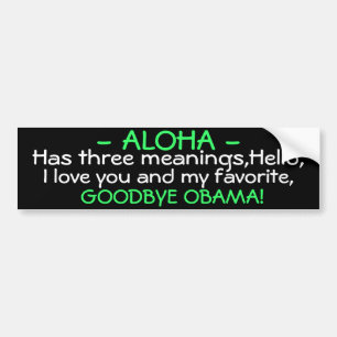 ADESIVO PARA CARRO OBAMA - ALOHA - TEM TRÊS SIGNIFICADOS, OLÁ!, EU