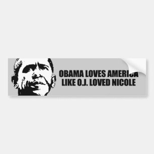 ADESIVO PARA CARRO OBAMA AMA AMÉRICA COMO O.J. LOVED NICOLE
