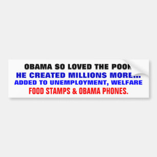 ADESIVO PARA CARRO OBAMA AMOU ASSIM OS POBRES. .HE CRIOU MAIS DELES