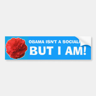 Adesivo Para Carro "Obama não é um socialista, mas eu sou!" Sticke