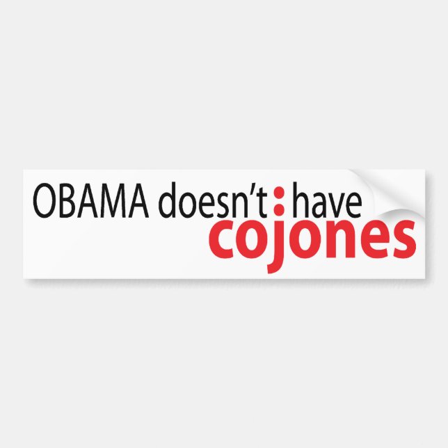 Adesivo Para Carro Obama não tem Cojones (Frente)
