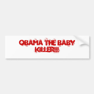 ADESIVO PARA CARRO OBAMA O ASSASSINO DO BEBÊ!!!