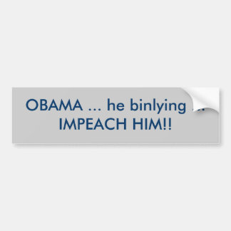 Adesivo Para Carro OBAMA… que binlying… ACUSA-O!!