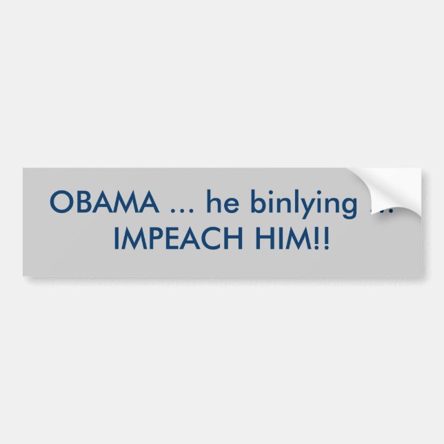 Adesivo Para Carro OBAMA… que binlying… ACUSA-O!! (Frente)