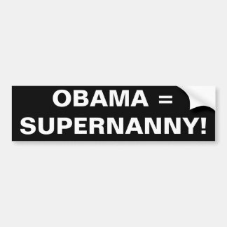 ADESIVO PARA CARRO OBAMA = SUPERNANNY!