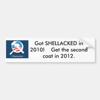 Adesivo Para Carro obamunism, obtido SHELLACKED em 2010!    Obtenha o