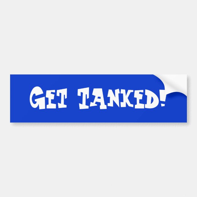 Adesivo Para Carro Obtenha Tanked! (Frente)