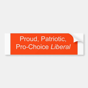 Adesivo Para Carro Orgulhoso, patriótico, liberal da Pro-Escolha