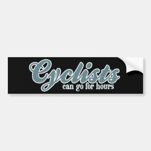 Adesivo Para Carro Os ciclistas podem ir por horas