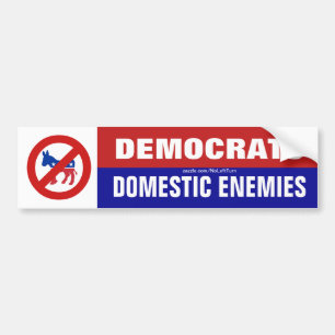 Adesivo Para Carro Os Democratas São Inimigos Domésticos.