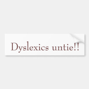 Adesivo Para Carro Os Dyslexics desatam!!