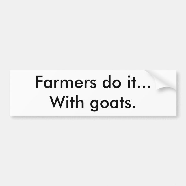 Adesivo Para Carro Os fazendeiros fazem-no… com cabras (Frente)