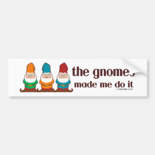 Adesivo Para Carro Os gnomos fizeram-me fazê-lo
