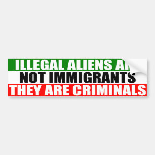 Adesivo Para Carro Os imigrantes ilegais não são imigrantes!