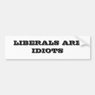 ADESIVO PARA CARRO OS LIBERAIS SÃO IDIOTA
