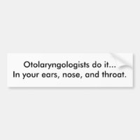 Os Otolaryngologists fazem-no… em suas orelhas,