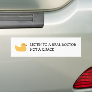 Adesivo Para Carro Ouça um médico real - não um quack - Duck