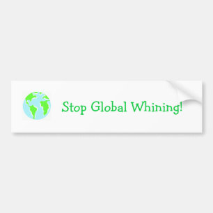 Adesivo Para Carro Pare a lamentação global!